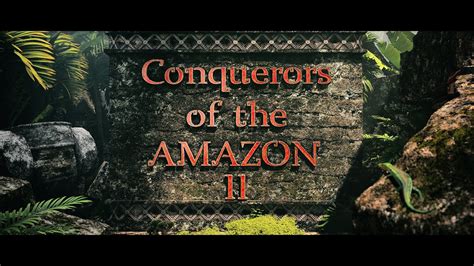 Conquerors Of The Amazon Ii Sportingbet